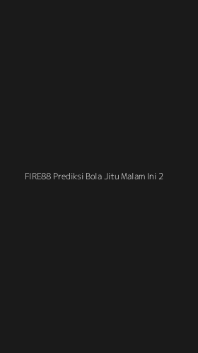 Tampilan Antarmuka Aplikasi Fire88 Prediksi Bola Jitu Malam Ini - 2