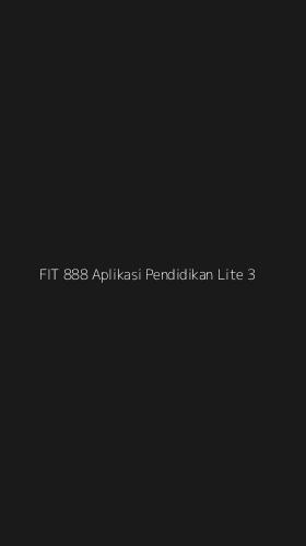 Tampilan Antarmuka Aplikasi Fit 888 Aplikasi Pendidikan Lite - 3
