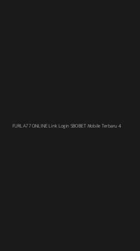 Tampilan Antarmuka Aplikasi Furla77 Online Link Login Sbobet Mobile Terbaru - 4