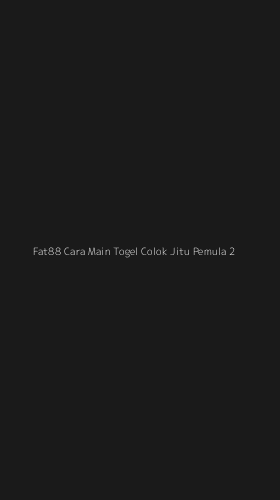 Tampilan Antarmuka Aplikasi Fat88 Cara Main Togel Colok Jitu Pemula - 2
