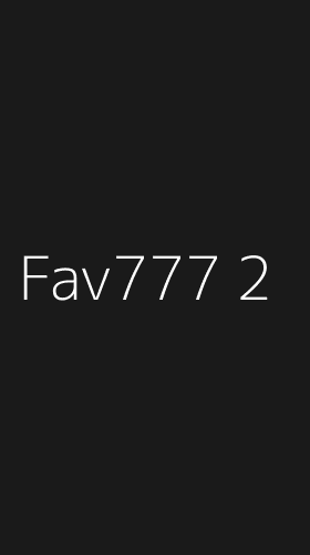 Tampilan Antarmuka Aplikasi Fav777 - 2