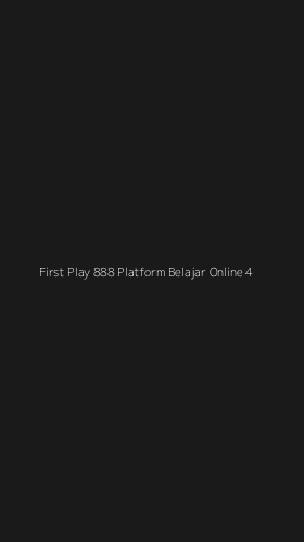 Tampilan Antarmuka Aplikasi First Play 888 Platform Belajar Online - 4