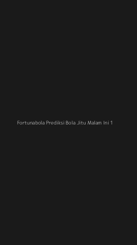 Tampilan Antarmuka Aplikasi Fortunabola Prediksi Bola Jitu Malam Ini - 1