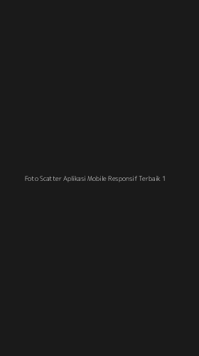 Tampilan Antarmuka Aplikasi Foto Scatter Aplikasi Mobile Responsif Terbaik - 1