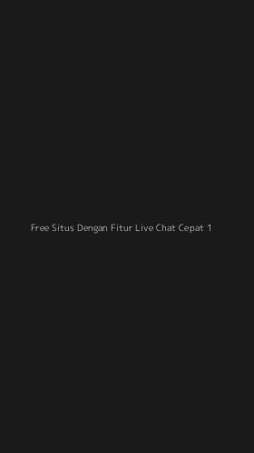 Tampilan Antarmuka Aplikasi Free Situs Dengan Fitur Live Chat Cepat - 1