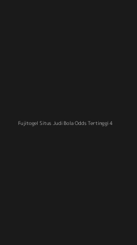 Tampilan Antarmuka Aplikasi Fujitogel Situs Judi Bola Odds Tertinggi - 4