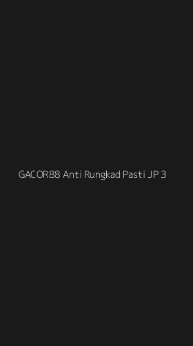 Tampilan Antarmuka Aplikasi Gacor88 Anti Rungkad Pasti Jp - 3
