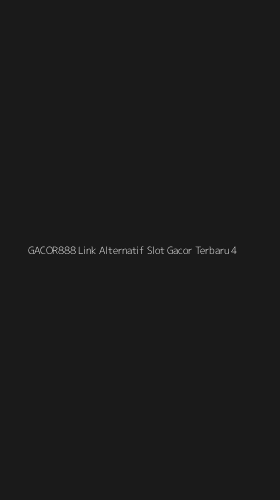 Tampilan Antarmuka Aplikasi Gacor888 Link Alternatif Slot Gacor Terbaru - 4
