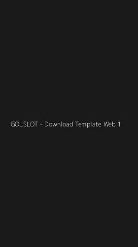Tampilan Antarmuka Aplikasi GOLSLOT - Download Template Web - 1