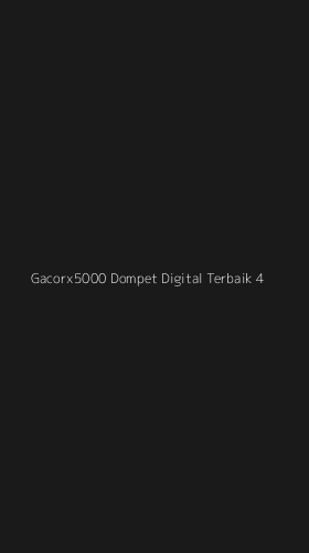 Tampilan Antarmuka Aplikasi Gacorx5000 Dompet Digital Terbaik - 4