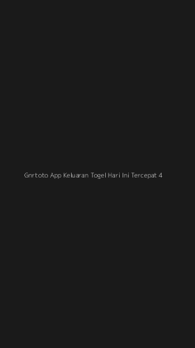 Tampilan Antarmuka Aplikasi Gnrtoto App Keluaran Togel Hari Ini Tercepat - 4