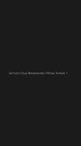 Tampilan Antarmuka Aplikasi Gnrtoto Situs Rekomendasi Pilihan Terbaik - 1