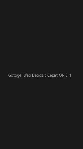 Tampilan Antarmuka Aplikasi Gotogel Wap Deposit Cepat Qris - 4