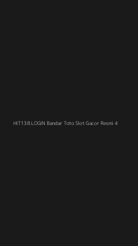 Tampilan Antarmuka Aplikasi Hit138 Login Bandar Toto Slot Gacor Resmi - 4