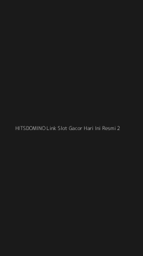 Tampilan Antarmuka Aplikasi Hitsdomino Link Slot Gacor Hari Ini Resmi - 2