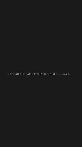 Tampilan Antarmuka Aplikasi Hobi4d Kumpulan Link Alternatif Terbaru - 4