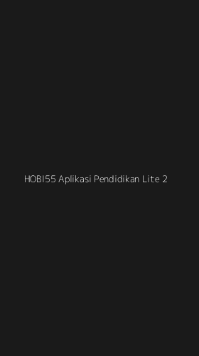 Tampilan Antarmuka Aplikasi Hobi55 Aplikasi Pendidikan Lite - 2