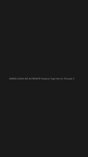 Tampilan Antarmuka Aplikasi Hobi69 Login Link Alternatif Keluaran Togel Hari Ini Tercepat - 3