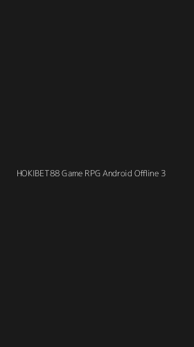 Tampilan Antarmuka Aplikasi Hokibet88 Game Rpg Android Offline - 3