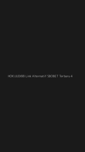 Tampilan Antarmuka Aplikasi Hokijudi88 Link Alternatif Sbobet Terbaru - 4