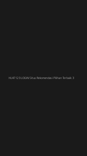 Tampilan Antarmuka Aplikasi Huat123 Login Situs Rekomendasi Pilihan Terbaik - 3