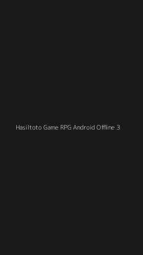 Tampilan Antarmuka Aplikasi Hasiltoto Game Rpg Android Offline - 3