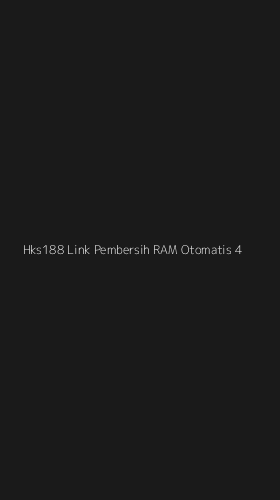 Tampilan Antarmuka Aplikasi Hks188 Link Pembersih Ram Otomatis - 4