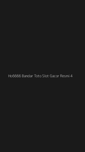 Tampilan Antarmuka Aplikasi Ho6666 Bandar Toto Slot Gacor Resmi - 4