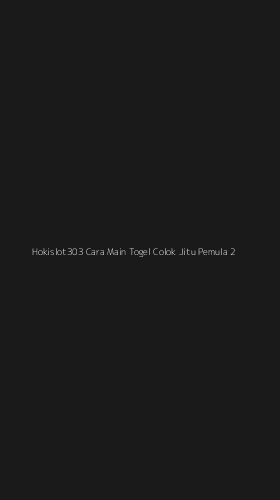 Tampilan Antarmuka Aplikasi Hokislot303 Cara Main Togel Colok Jitu Pemula - 2