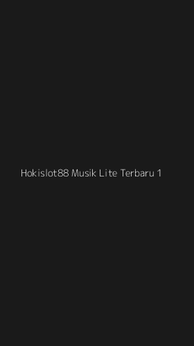Tampilan Antarmuka Aplikasi Hokislot88 Musik Lite Terbaru - 1