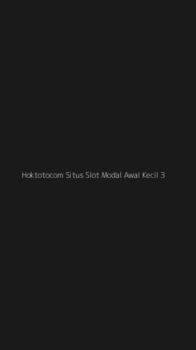Tampilan Antarmuka Aplikasi Hoktotocom Situs Slot Modal Awal Kecil - 3