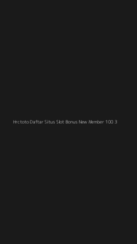 Tampilan Antarmuka Aplikasi Hrctoto Daftar Situs Slot Bonus New Member 100 - 3