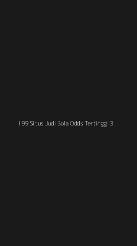 Tampilan Antarmuka Aplikasi I 99 Situs Judi Bola Odds Tertinggi - 3