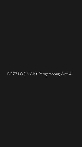 Tampilan Antarmuka Aplikasi Id777 Login Alat Pengembang Web - 4