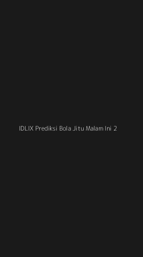 Tampilan Antarmuka Aplikasi Idlix Prediksi Bola Jitu Malam Ini - 2