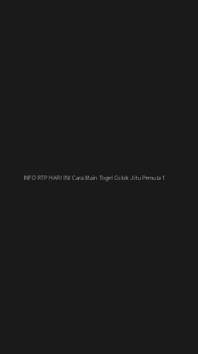 Tampilan Antarmuka Aplikasi Info Rtp Hari Ini Cara Main Togel Colok Jitu Pemula - 1