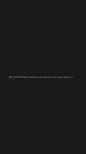 Tampilan Antarmuka Aplikasi Info Rtp Pragmatic Hari Ini Link Alternatif Slot Gacor Terbaru - 3