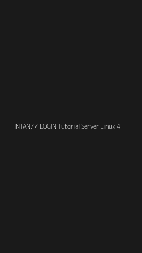 Tampilan Antarmuka Aplikasi Intan77 Login Tutorial Server Linux - 4