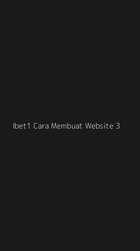 Tampilan Antarmuka Aplikasi Ibet1 Cara Membuat Website - 3