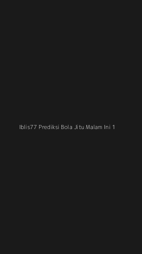 Tampilan Antarmuka Aplikasi Iblis77 Prediksi Bola Jitu Malam Ini - 1