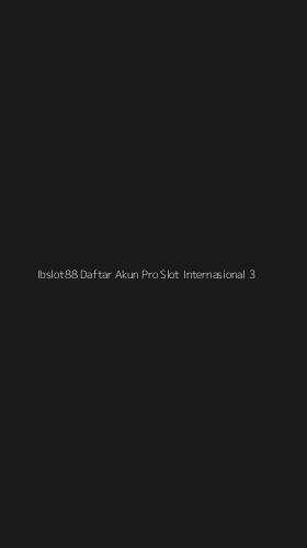 Tampilan Antarmuka Aplikasi Ibslot88 Daftar Akun Pro Slot Internasional - 3