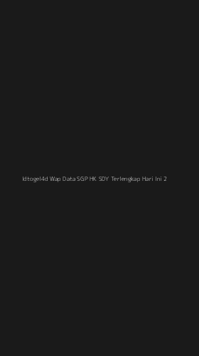 Tampilan Antarmuka Aplikasi Idtogel4d Wap Data Sgp Hk Sdy Terlengkap Hari Ini - 2