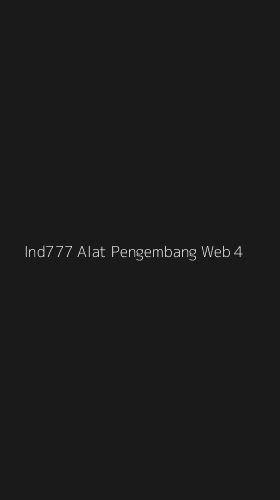 Tampilan Antarmuka Aplikasi Ind777 Alat Pengembang Web - 4