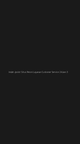 Tampilan Antarmuka Aplikasi Indah Jpslot Situs Resmi Layanan Customer Service 24jam - 3