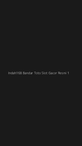 Tampilan Antarmuka Aplikasi Indah168 Bandar Toto Slot Gacor Resmi - 1