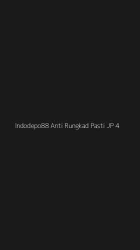 Tampilan Antarmuka Aplikasi Indodepo88 Anti Rungkad Pasti Jp - 4