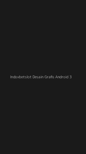 Tampilan Antarmuka Aplikasi Indoxbetslot Desain Grafis Android - 3