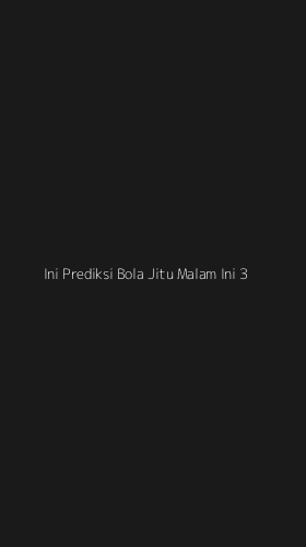 Tampilan Antarmuka Aplikasi Ini Prediksi Bola Jitu Malam Ini - 3