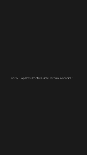 Tampilan Antarmuka Aplikasi Inti123 Aplikasi Portal Game Terbaik Android - 3