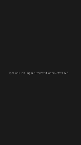 Tampilan Antarmuka Aplikasi Ipar 4d Link Login Alternatif Anti Nawala - 3